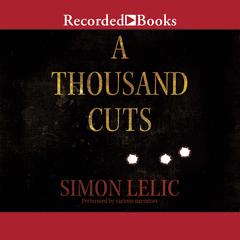 A Thousand Cuts by Simon Lelic audiobook