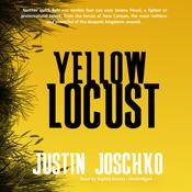 Yellow Locust by  Justin Joschko audiobook
