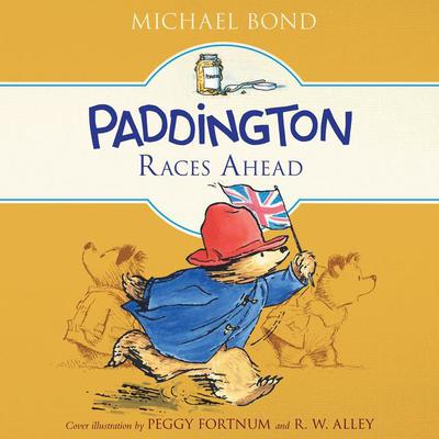 Paddington Races Ahead by Michael Bond audiobook