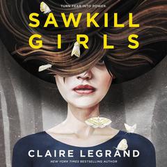 Sawkill Girls by Claire Legrand audiobook