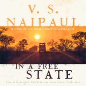 In a Free State by  V. S. Naipaul audiobook