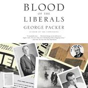 Blood of the Liberals by  George Packer audiobook