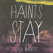 Haints Stay by  Colin Winnette audiobook