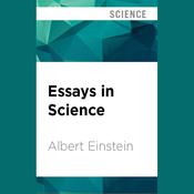 Essays in Science by  Albert Einstein audiobook