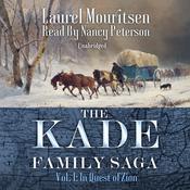 The Kade Family Saga, Vol. 1 by  Laurel Mouritsen audiobook