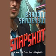 Snapshot by Brandon Sanderson audiobook