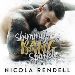 Shimmy Bang Sparkle by Nicola Rendell audiobook