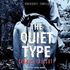 The Quiet Type by Summer Prescott audiobook