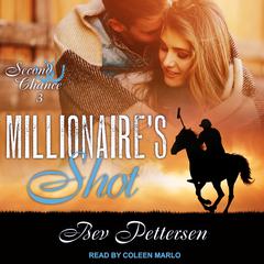 Millionaire's Shot by Bev Pettersen audiobook