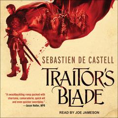 Traitor's Blade by Sebastien de Castell audiobook