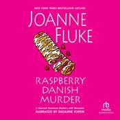 Raspberry Danish Murder by  Joanne Fluke audiobook