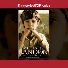 The Silent Gift by Michael Landon audiobook