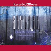 Skylark by  Meagan Spooner audiobook