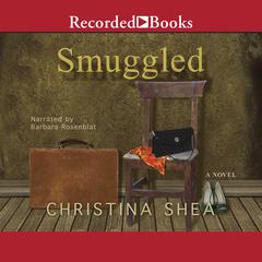 Smuggled by Christina Shea audiobook
