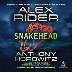 Snakehead by Anthony Horowitz audiobook