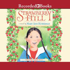 Strawberry Hill by Mary Ann Hoberman audiobook