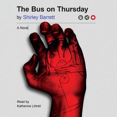 The Bus on Thursday by Shirley Barrett audiobook