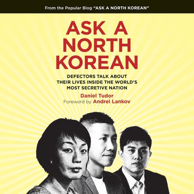 Ask a North Korean by Daniel Tudor audiobook