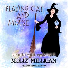 Playing Cat And Mouse by Molly Milligan audiobook