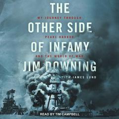 The Other Side of Infamy by Jim Downing audiobook