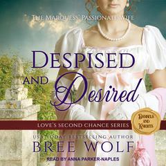 Despised & Desired by Bree Wolf audiobook