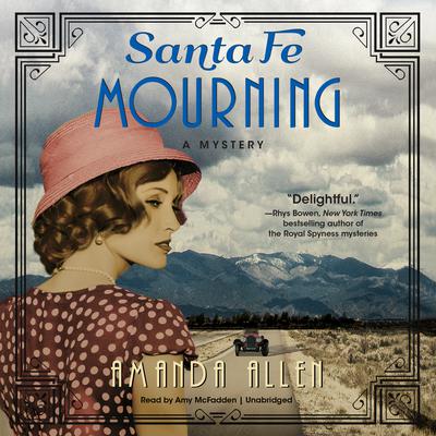 Santa Fe Mourning by Amanda Allen audiobook