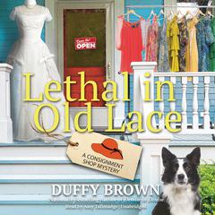 Lethal in Old Lace by Duffy Brown audiobook