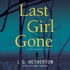 Last Girl Gone by J. G.  Hetherton audiobook