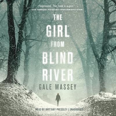 The Girl from Blind River by Gale Massey audiobook