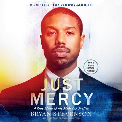 Just Mercy (Adapted for Young Adults) by Bryan Stevenson audiobook