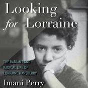 Looking for Lorraine by  Imani Perry audiobook