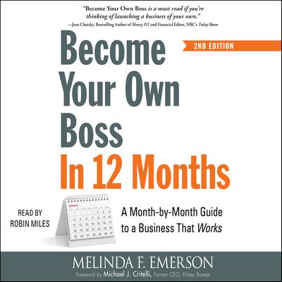 Become Your Own Boss in 12 Months by Melinda F. Emerson audiobook
