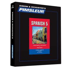 Pimsleur Spanish Level 5 by Paul Pimsleur audiobook