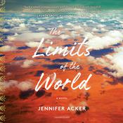 The Limits of the World by  Jennifer Acker audiobook