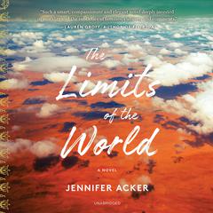 The Limits of the World by Jennifer Acker audiobook
