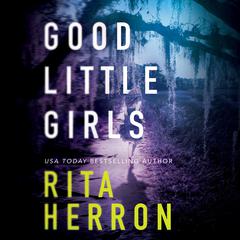 Good Little Girls by Rita Herron audiobook