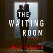 The Waiting Room by  Emily Bleeker audiobook