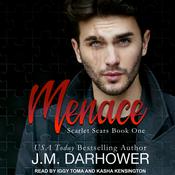 Menace by  J. M. Darhower audiobook