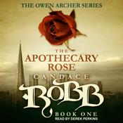 The Apothecary Rose by  Candace  Robb audiobook