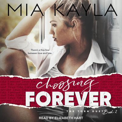 Choosing Forever by Mia Kayla audiobook