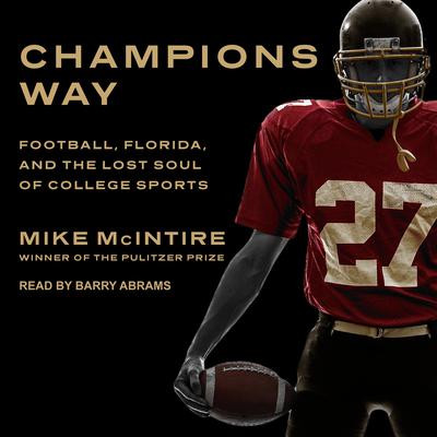 Champions Way by Mike McIntire audiobook