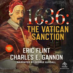 1636: The Vatican Sanction by Eric Flint audiobook