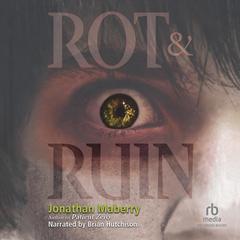 Rot & Ruin by Jonathan Maberry audiobook