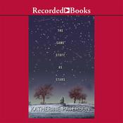 The Same Stuff As Stars by  Katherine Paterson audiobook