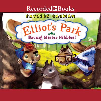 Saving Mr. Nibbles! by Patrick Carman audiobook
