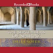 The Septembers of Shiraz by  Dalia Sofer audiobook