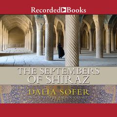 The Septembers of Shiraz by Dalia Sofer audiobook