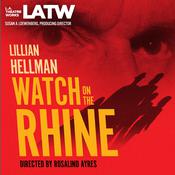 Watch on the Rhine by  Lillian Hellman audiobook