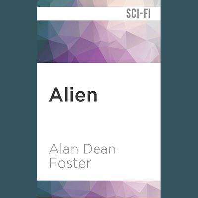 Alien by Alan Dean Foster audiobook