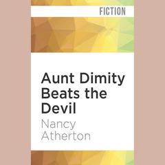Aunt Dimity Beats the Devil by Nancy Atherton audiobook